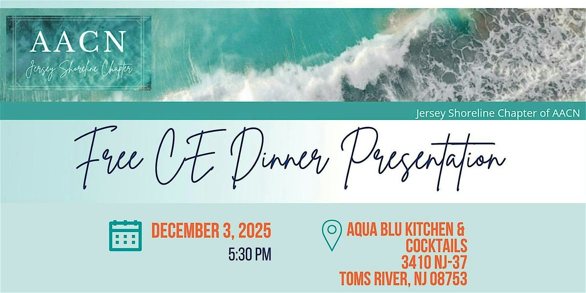 AACN Jersey Shoreline Chapter December Dinner Meeting