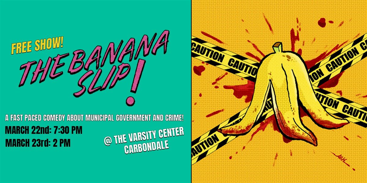 The Varsity presents \u201cThe Banana Slip\u201d