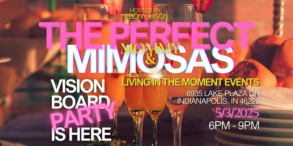 Mommy & Mimosas Vision Board Party