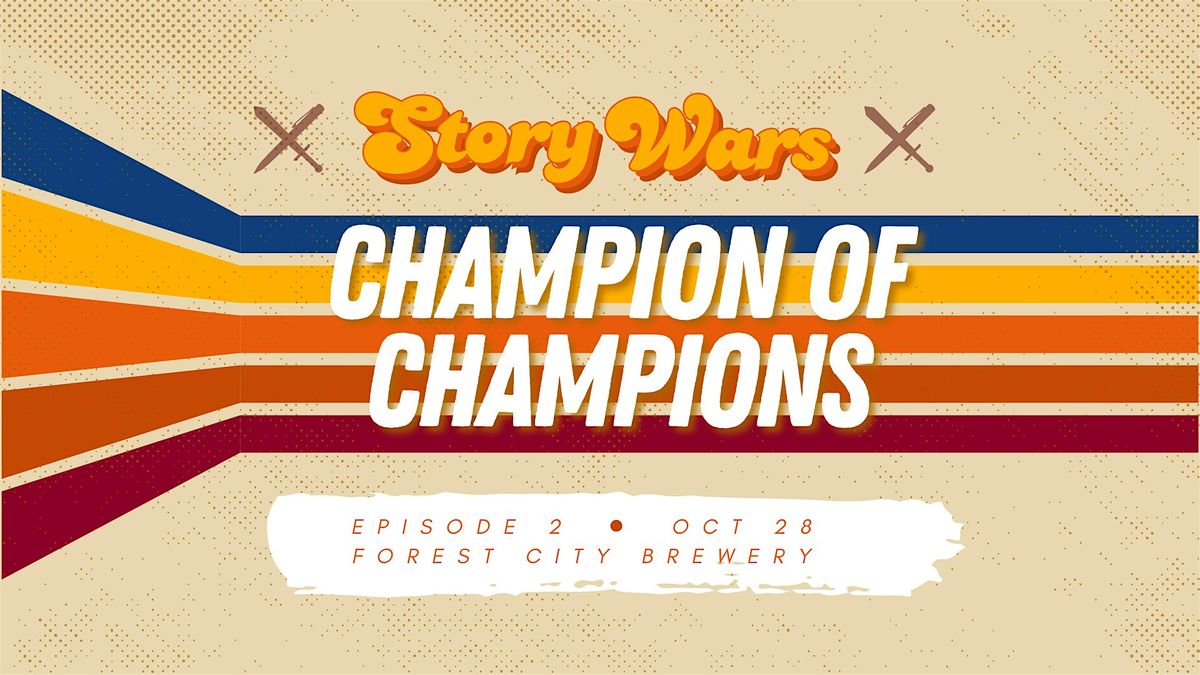 Copy of Story Wars Champion of Champions: Episode 2