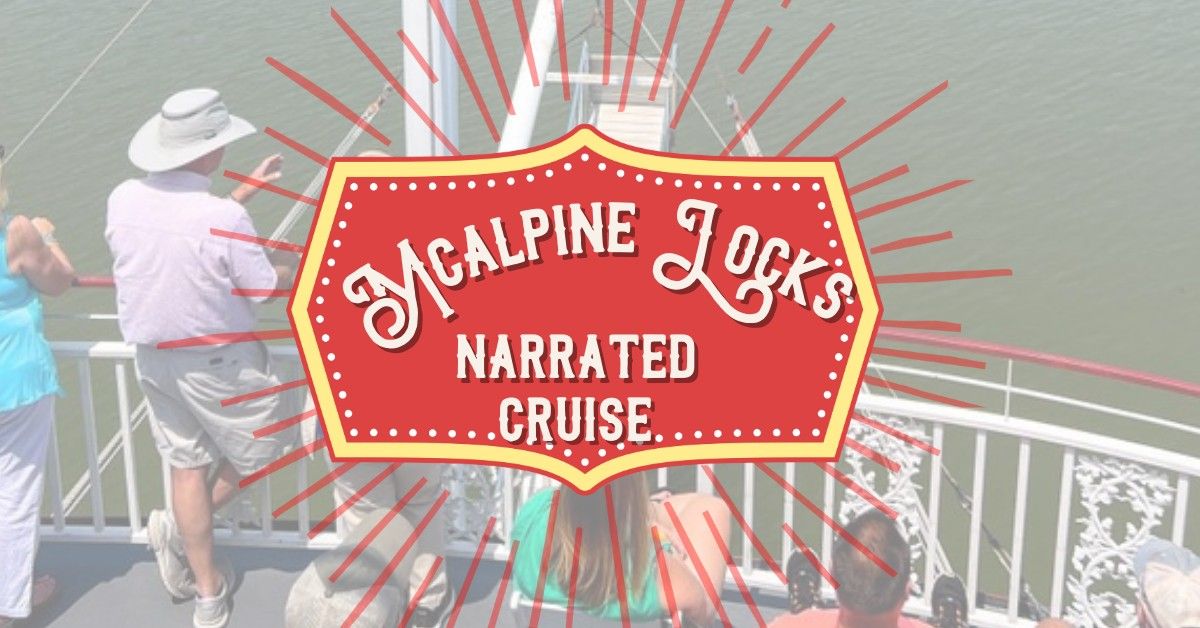 McAlpine Locks Narrated Cruise 