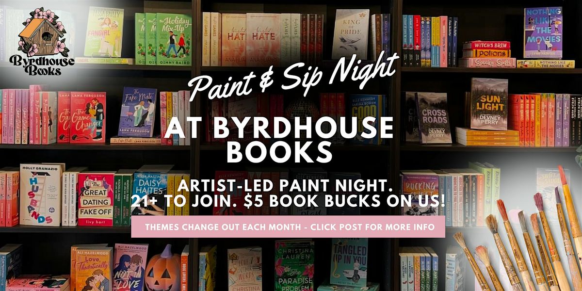 Paint & Sip at Byrdhouse Books Downtown Kernersville (Wine + $5 Book Bucks)