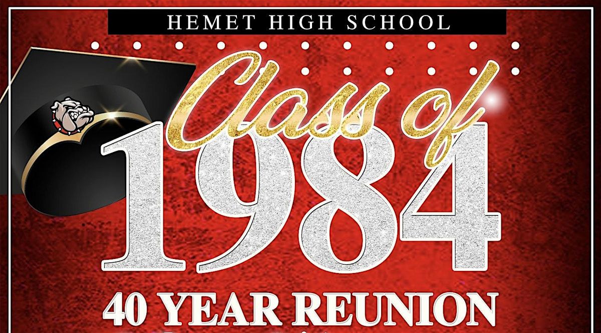 Class of '84 - 40 Year Reunion