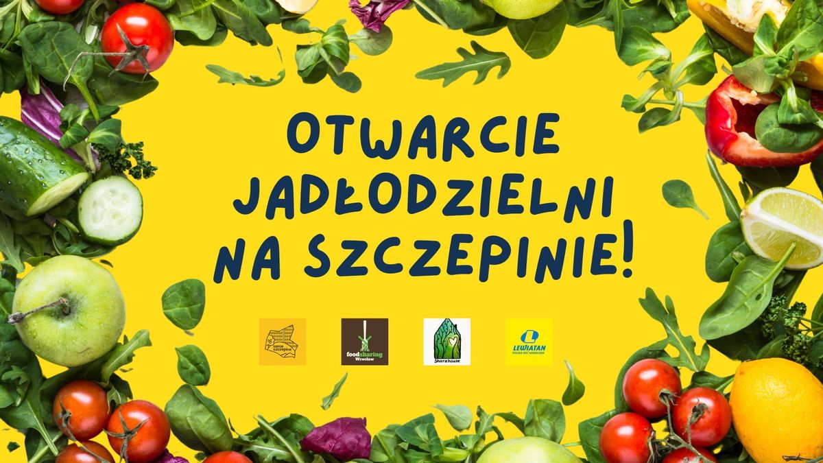 Jad\u0142odzielnia na Szczepinie - wielkie otwarcie!