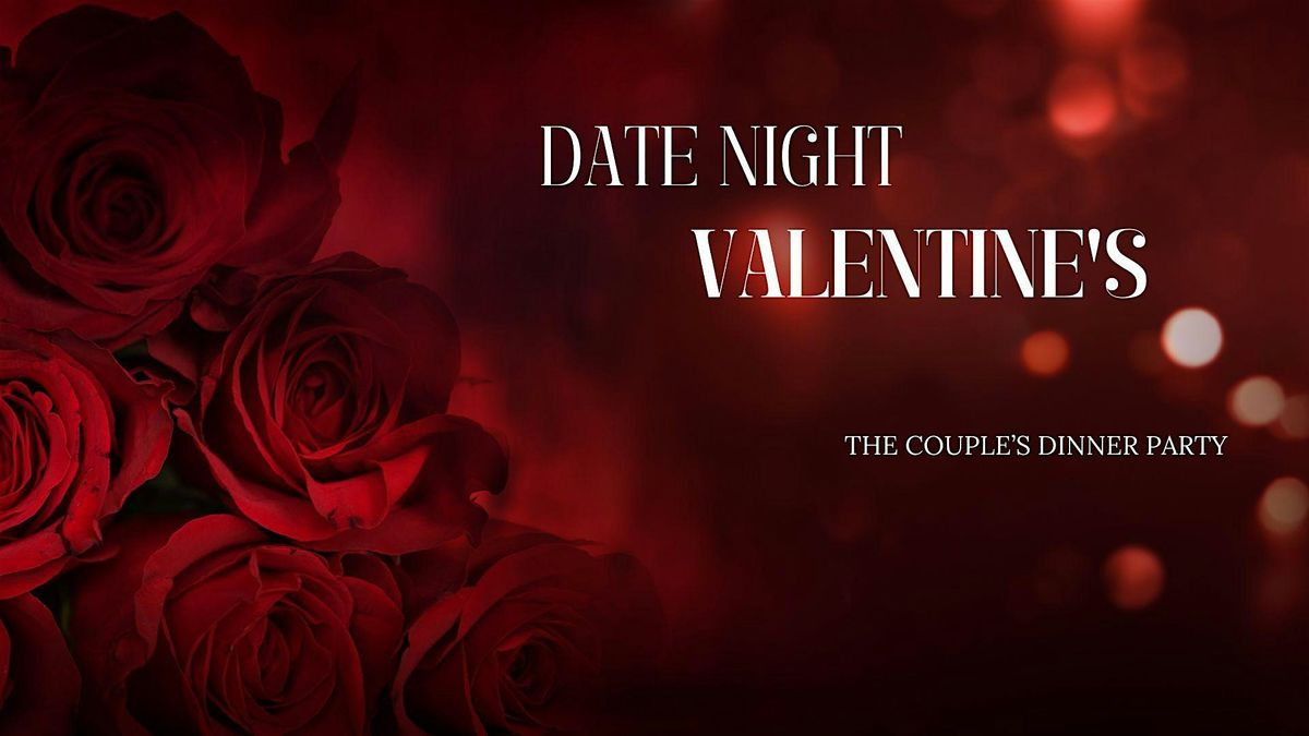 Date Night Valentines The Couple's Dinner Party