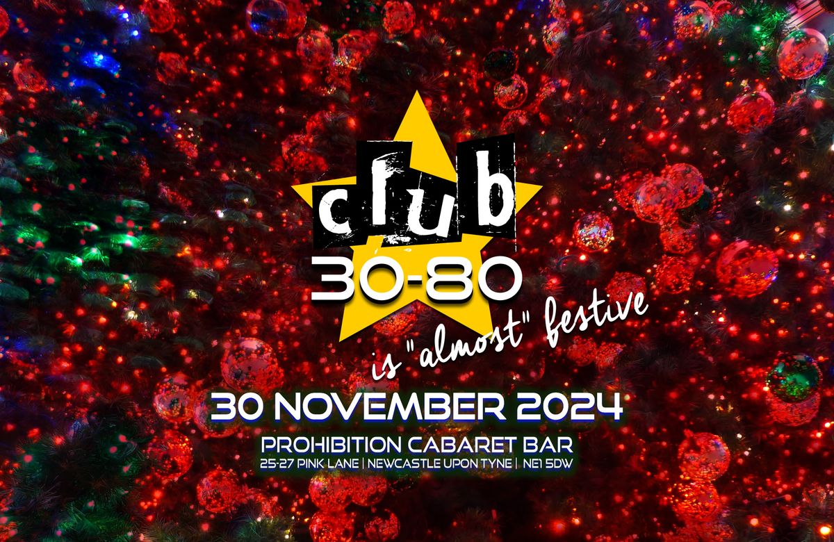 Club 30-80 it's "almost" festive!