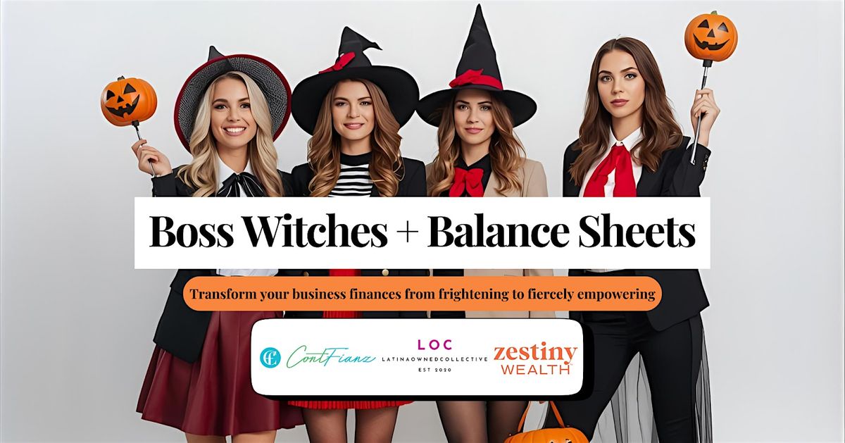 Boss Witches + Balance Sheets