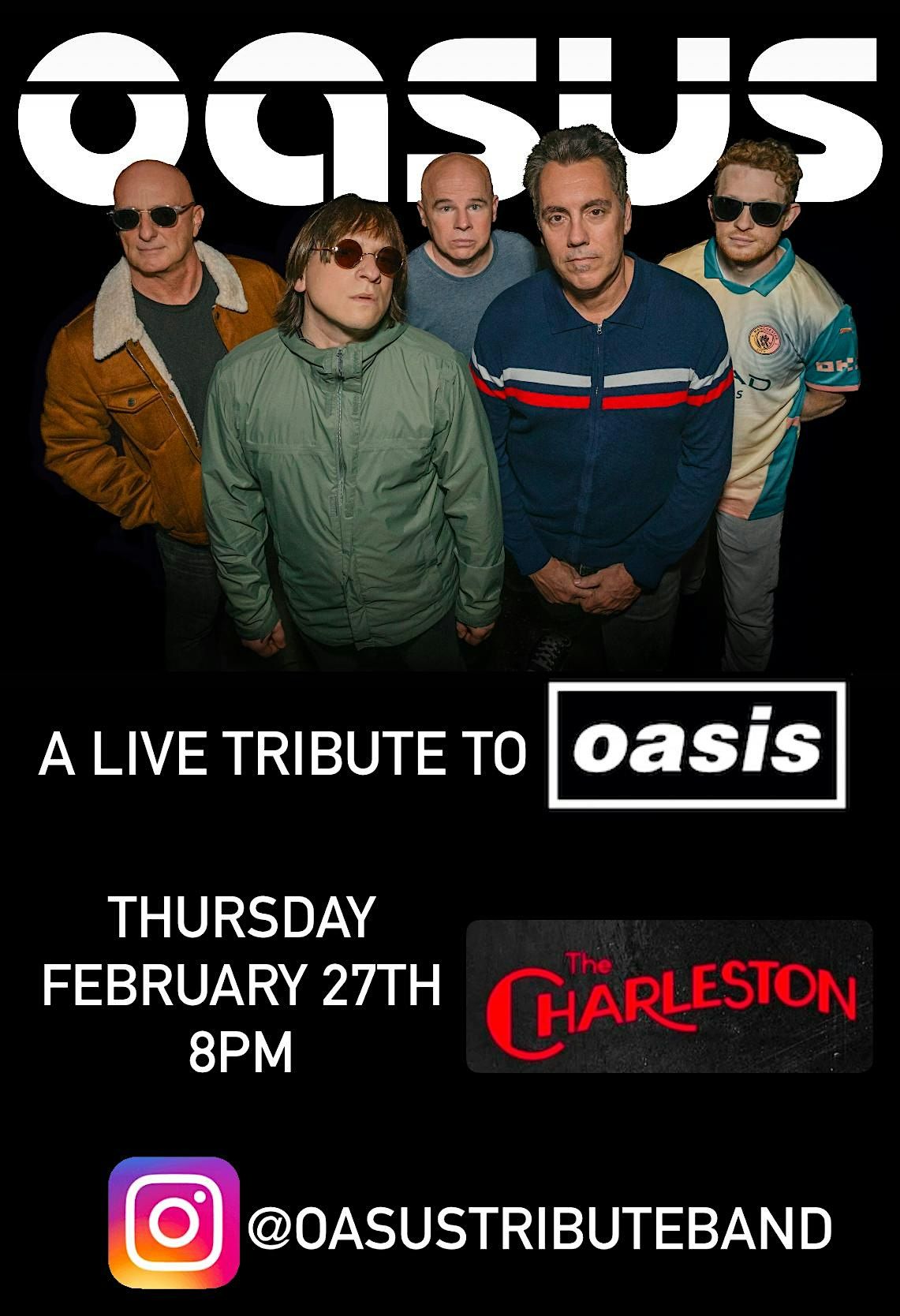 Oasis Tribute at the Charleston