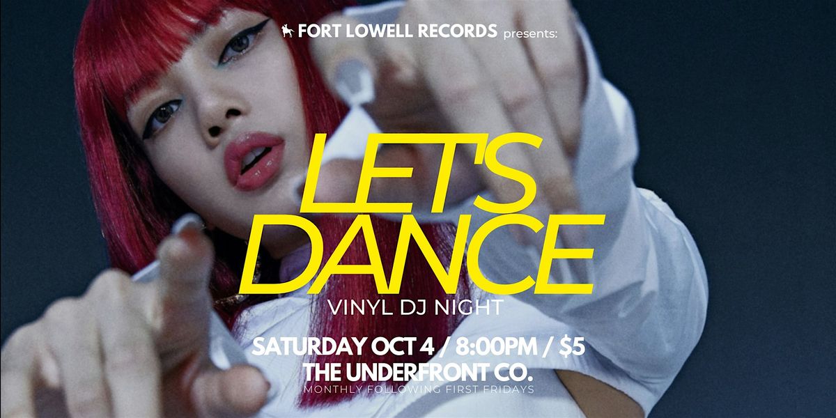 LET'S DANCE at The Underfront Co.