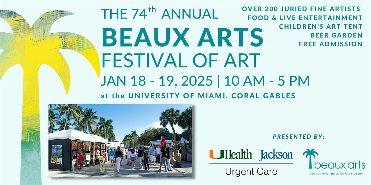 The 74th Annual Beaux Arts Festival of Art