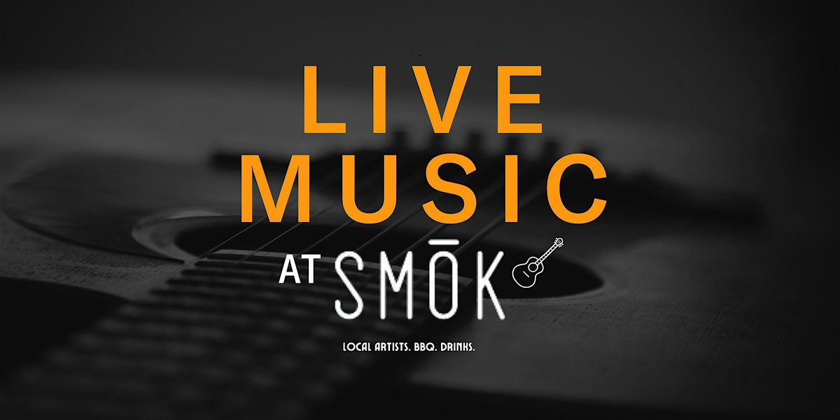 SMOK BBQ - Live Music