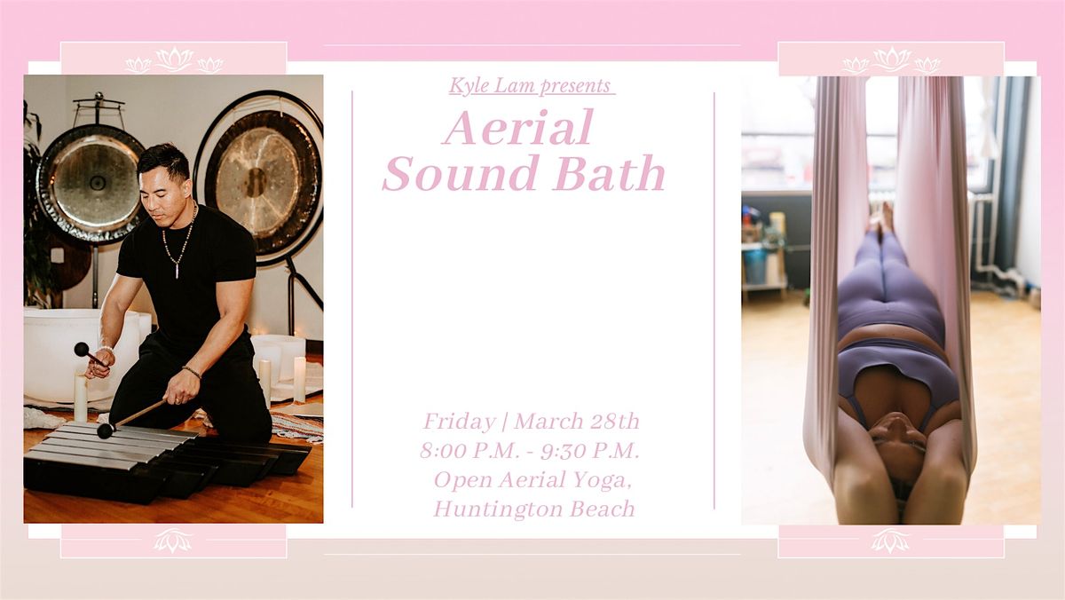 Aerial Sound Bath (Huntington Beach) [8:00pm]