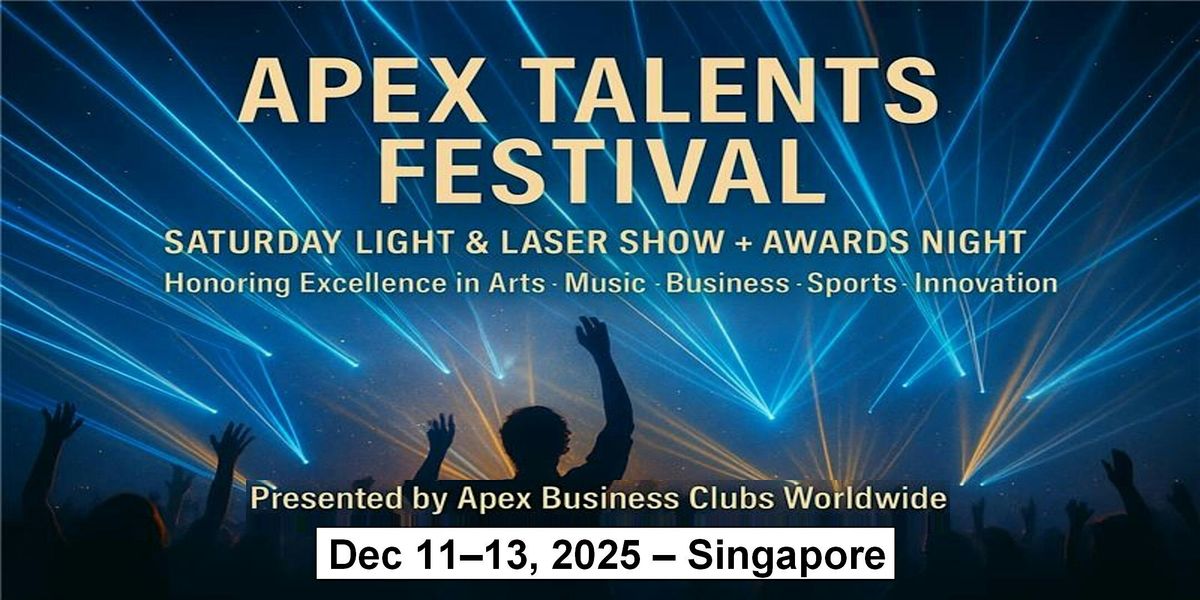 Saturday \u2013 The Apex Awards Gala Night in Singapore