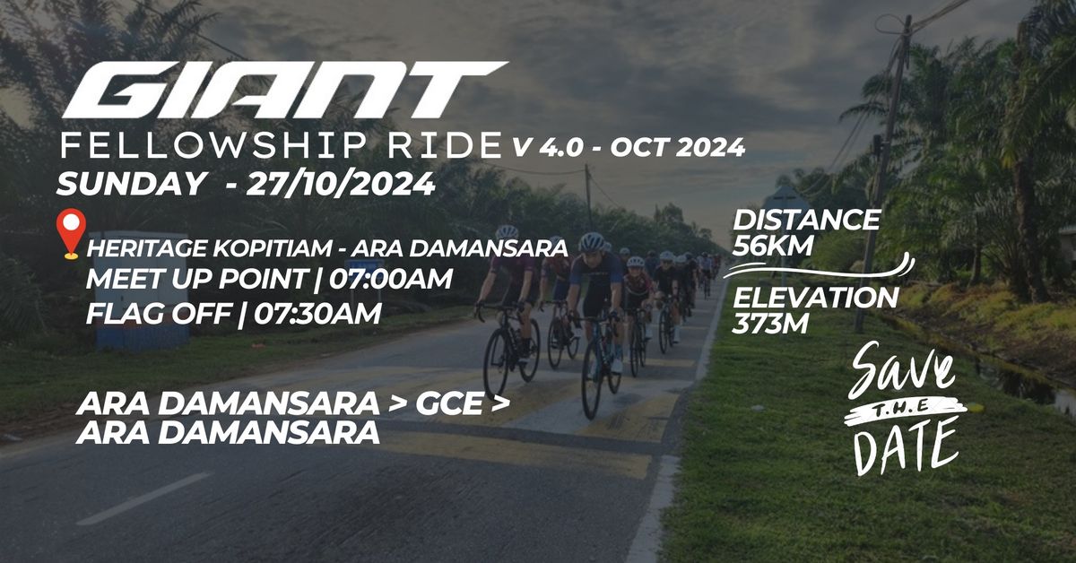 GIANT FELLOWSHIP RIDE - OCT 24