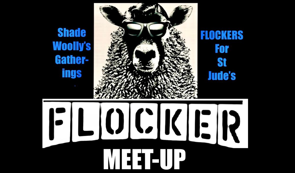 FLOCKER Meet-Up\/FLOCKERS For St Jude\u2019s Children\u2019s Hospital 