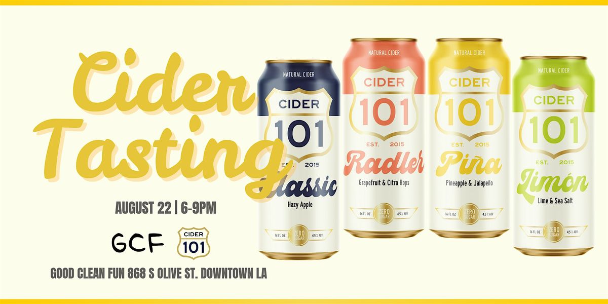 101 Cider Tasting at Good Clean Fun
