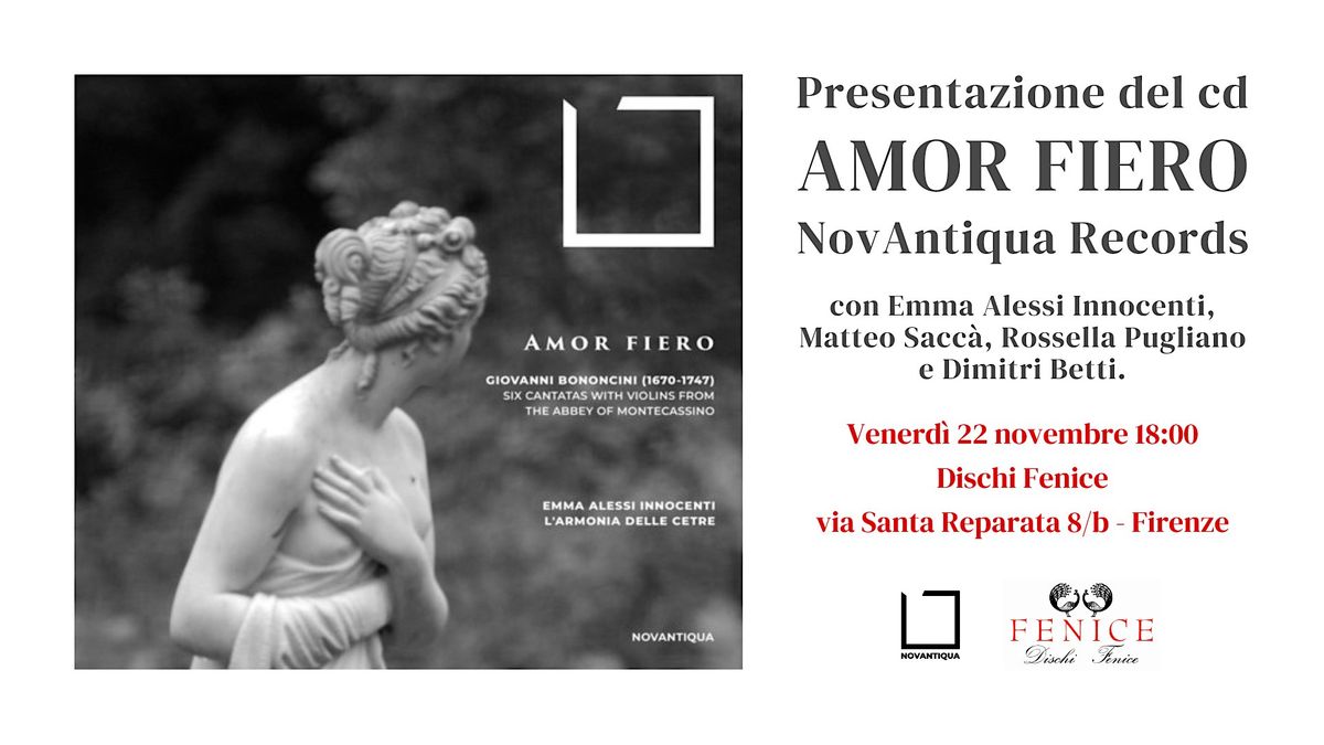 Presentazione del disco AMOR FIERO (NovAntiqua Records)