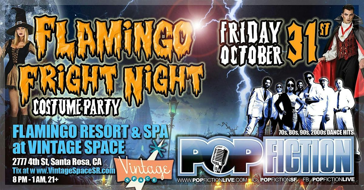 Flamingo Fright Night with Pop Fiction