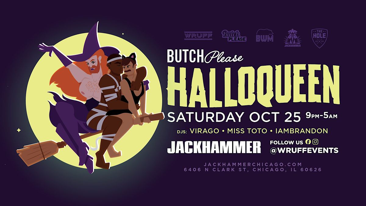 BUTCH PLEASE: HALLOQUEEN