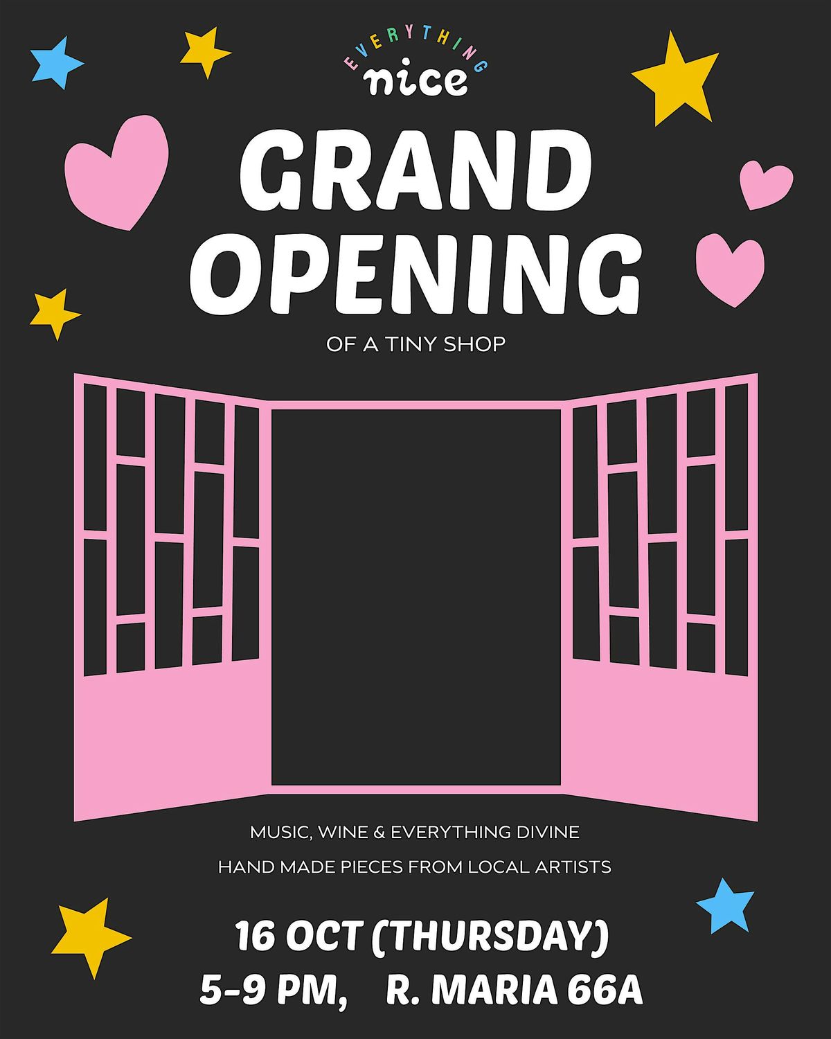 Everything nice - Grand opening