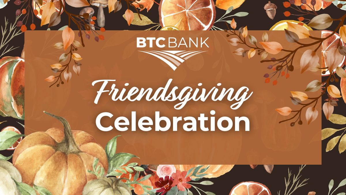 BTC Bank Columbia Friendsgiving