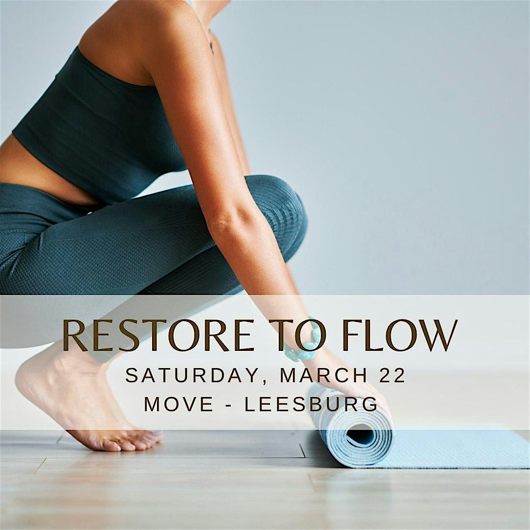 Restore to Flow - Mindful Movement at MOVE Leesburg