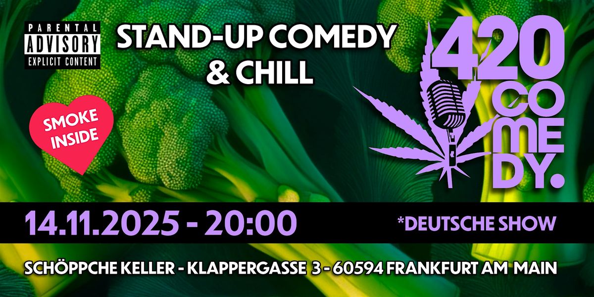 420 Comedy - Stand-Up Comedy & Chill