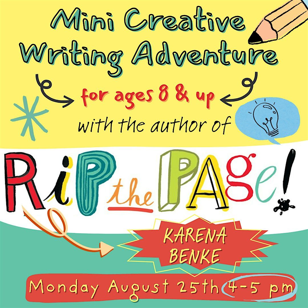 Mini Creative Writing Adventure with Rip The Page! author Karena Benke