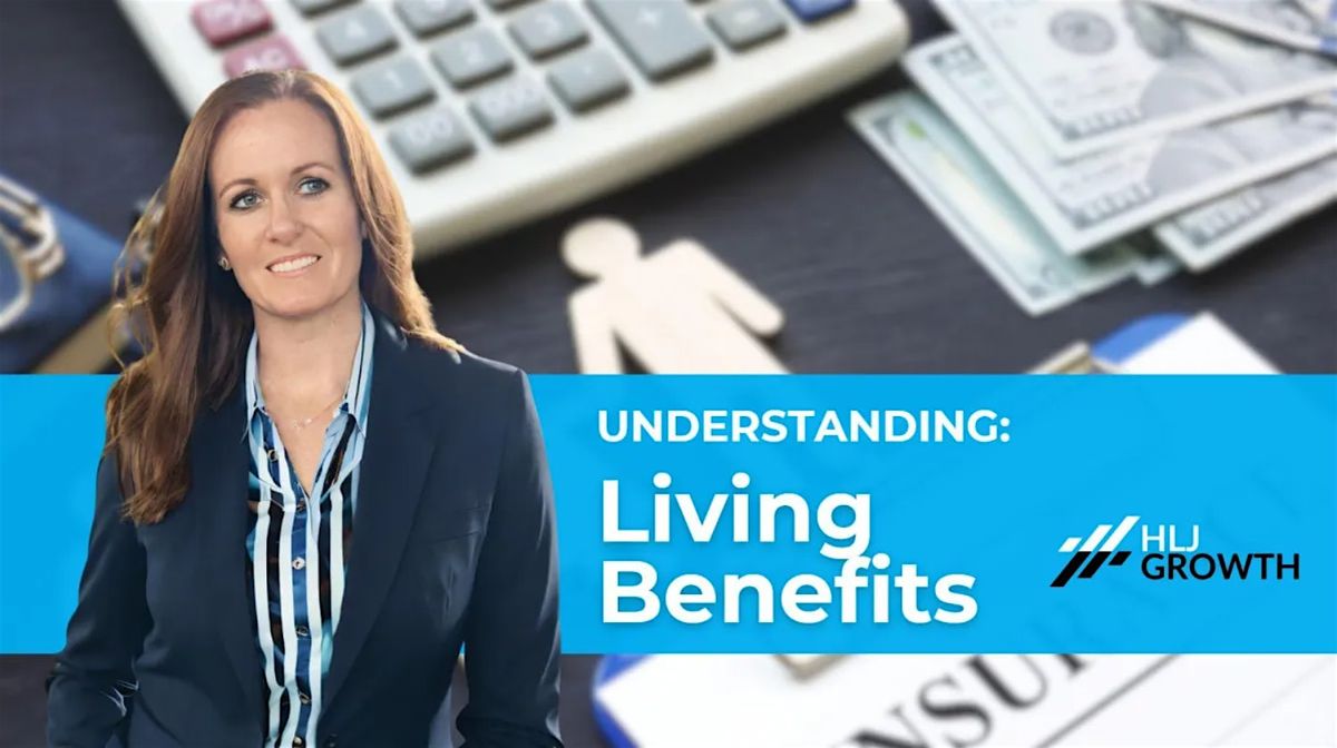 Living Benefits Awareness Event