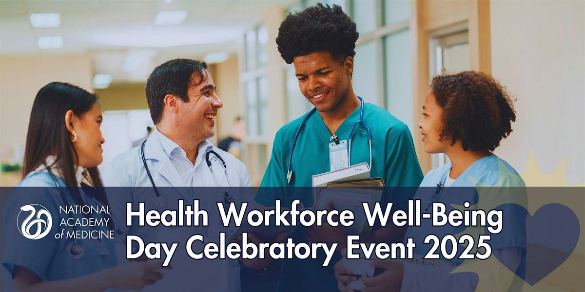 Health Workforce Well-Being Day Celebratory Event 2025