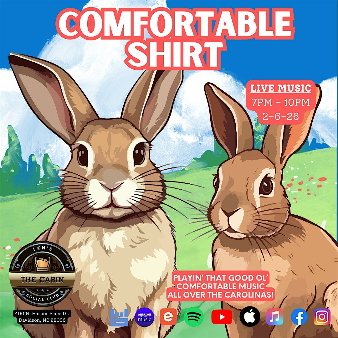 Comfortable Shirt: Live From The Cabin LKN!