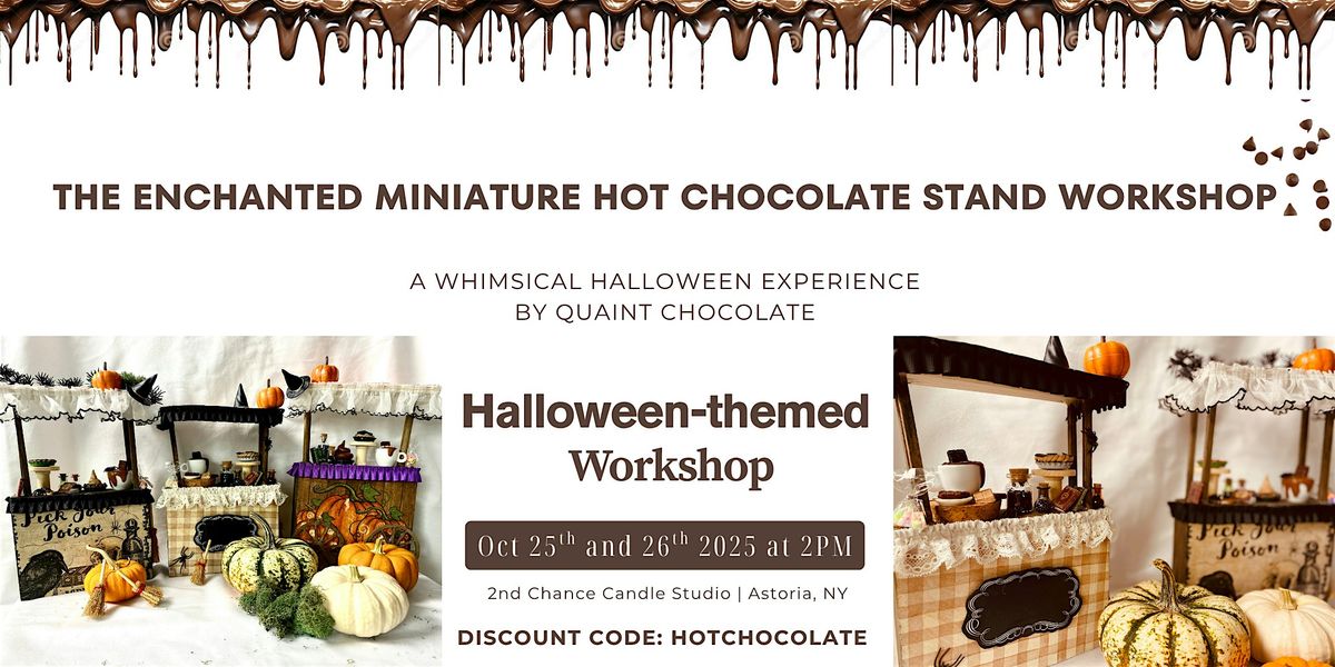 The Enchanted Miniature Hot Chocolate Stand Workshop