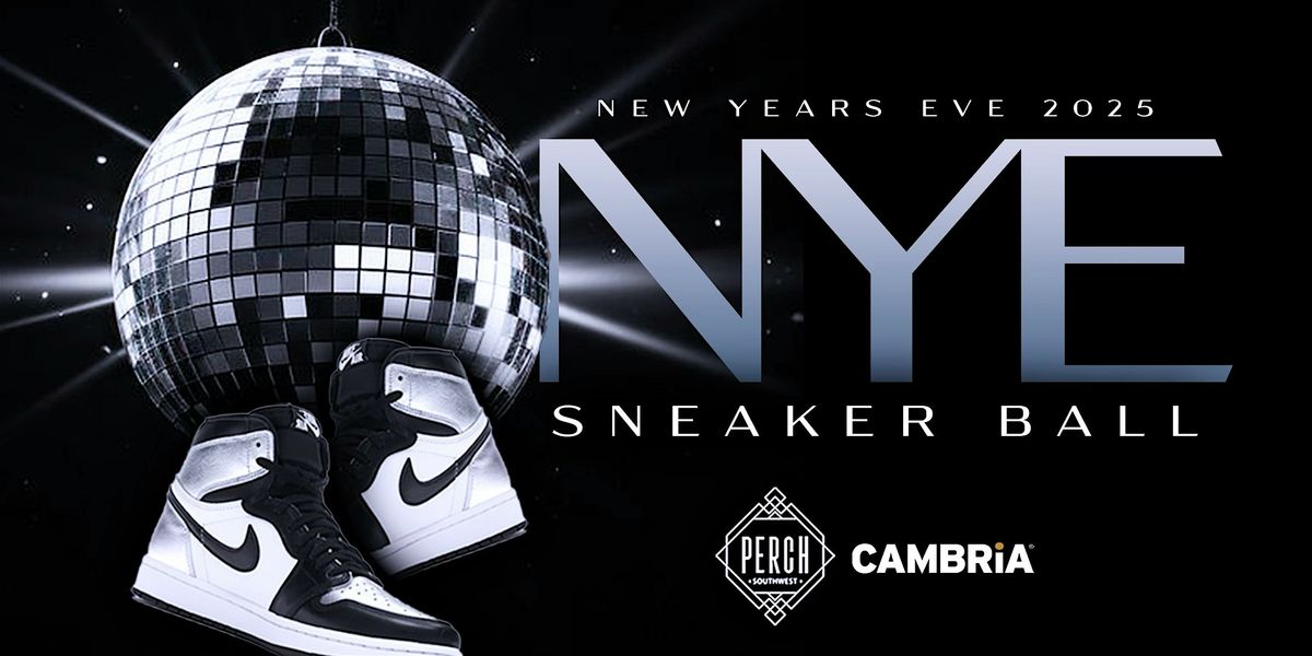 2024 3rd Annual New Year's Eve Sneaker Ball: High Tops and Ball Drops