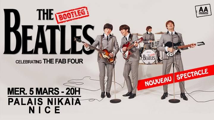 The Bootleg Beatles - Nice \u2022 Palais Nika\u00efa