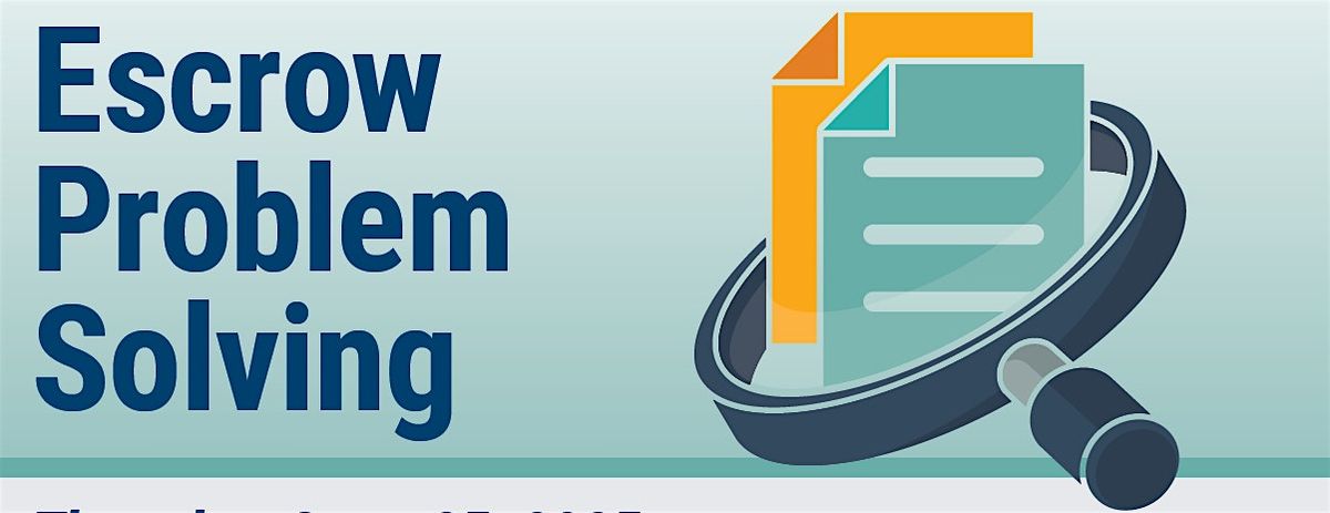Escrow Problem Solving 3 CE Credits* Legal Issues \/ Class Code RE 3049-H
