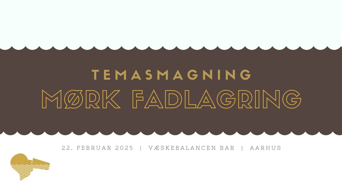 Temasmagning | M\u00f8rk Fadlagring | V\u00e6skebalancen Bar | Aarhus