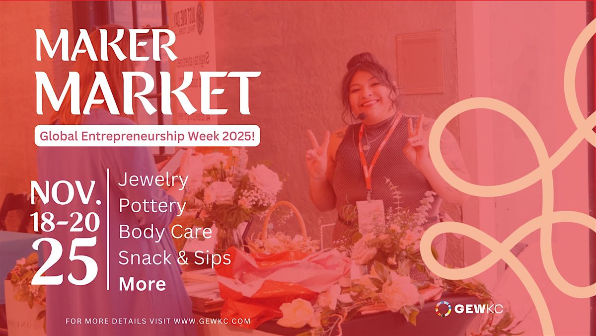 Global Entrepreneurship Week Maker Market