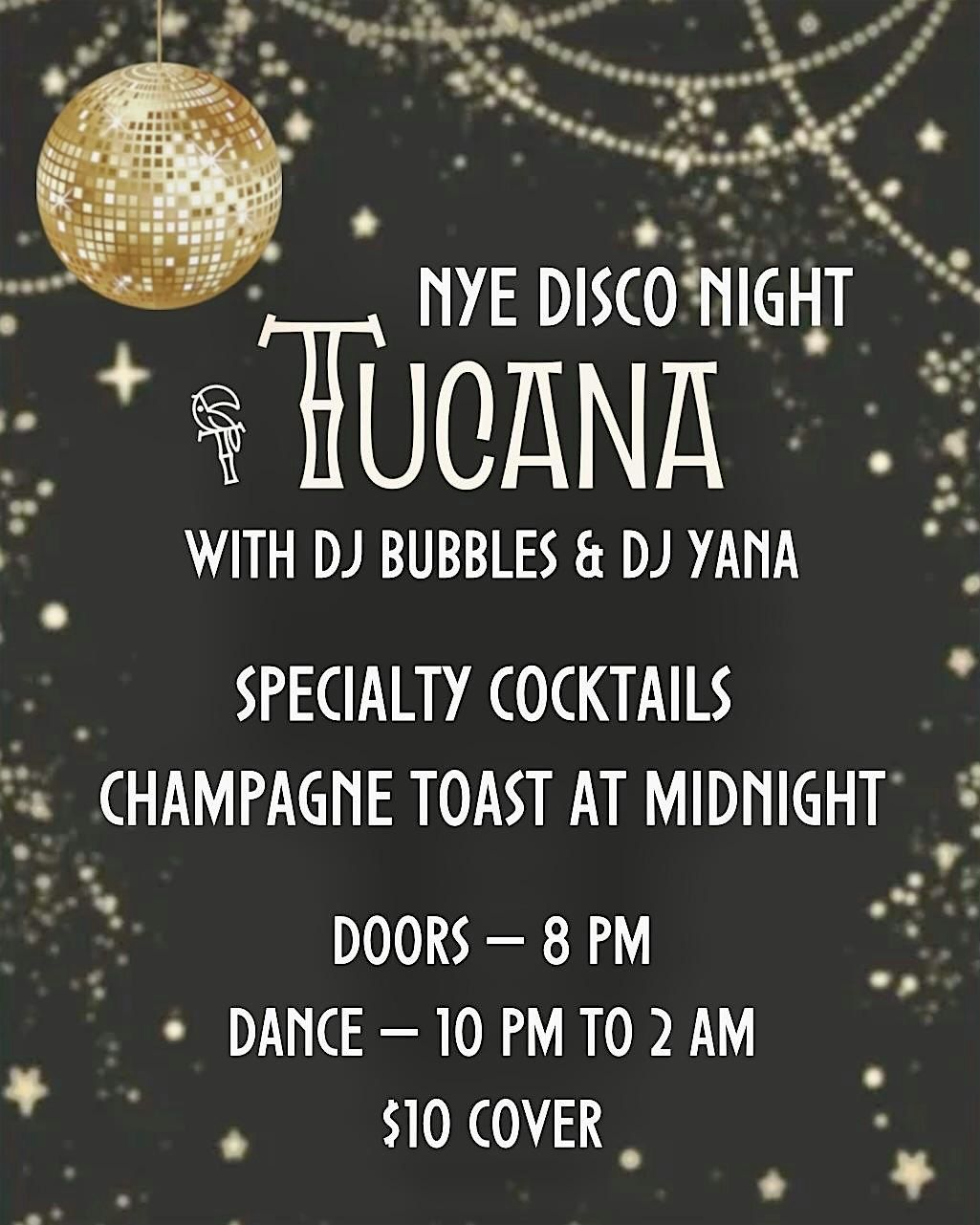 New Year's Eve Disco Dance Party @ Tucana Tiki Bar