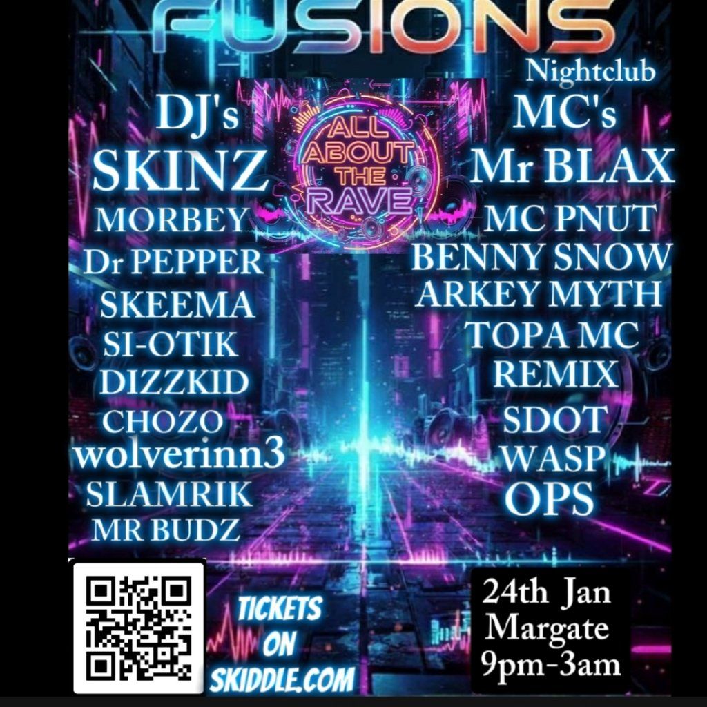All ABOUT THE RAVE presents:FUSIONS MARGATE