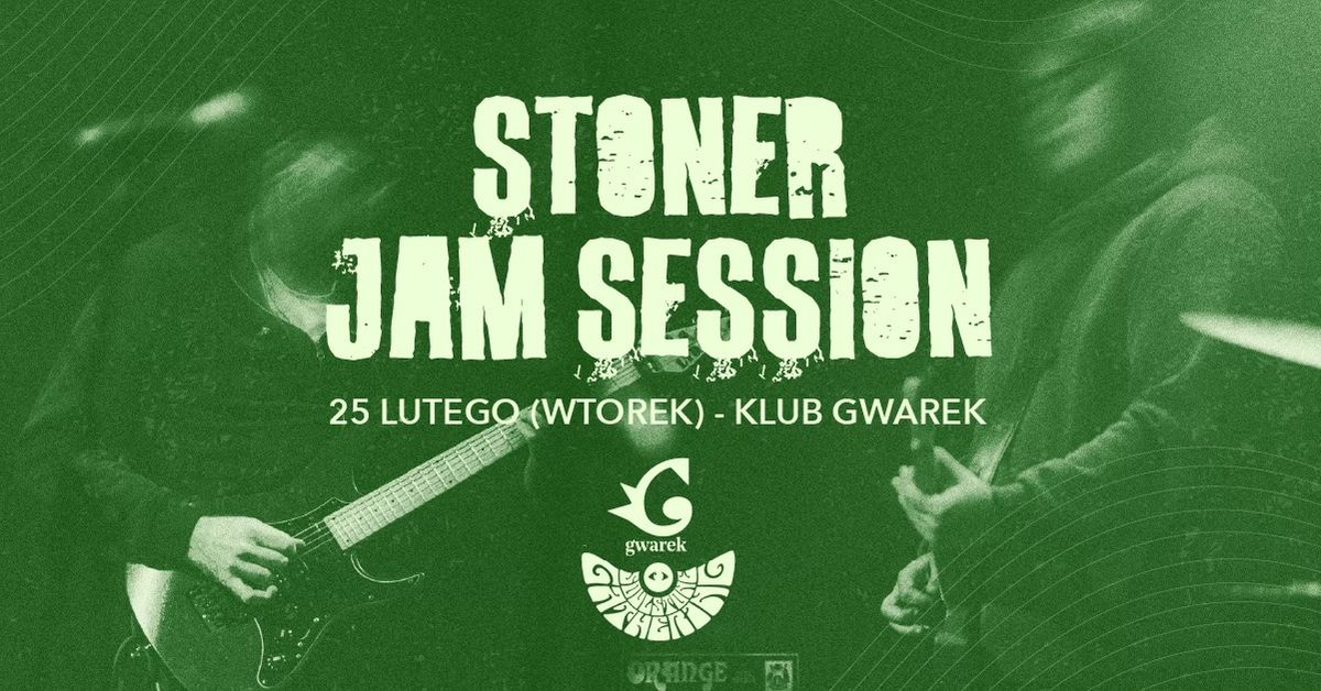 Stoner Jam Session | 25\/02\/2025 | Krak\u00f3w, Klub Gwarek