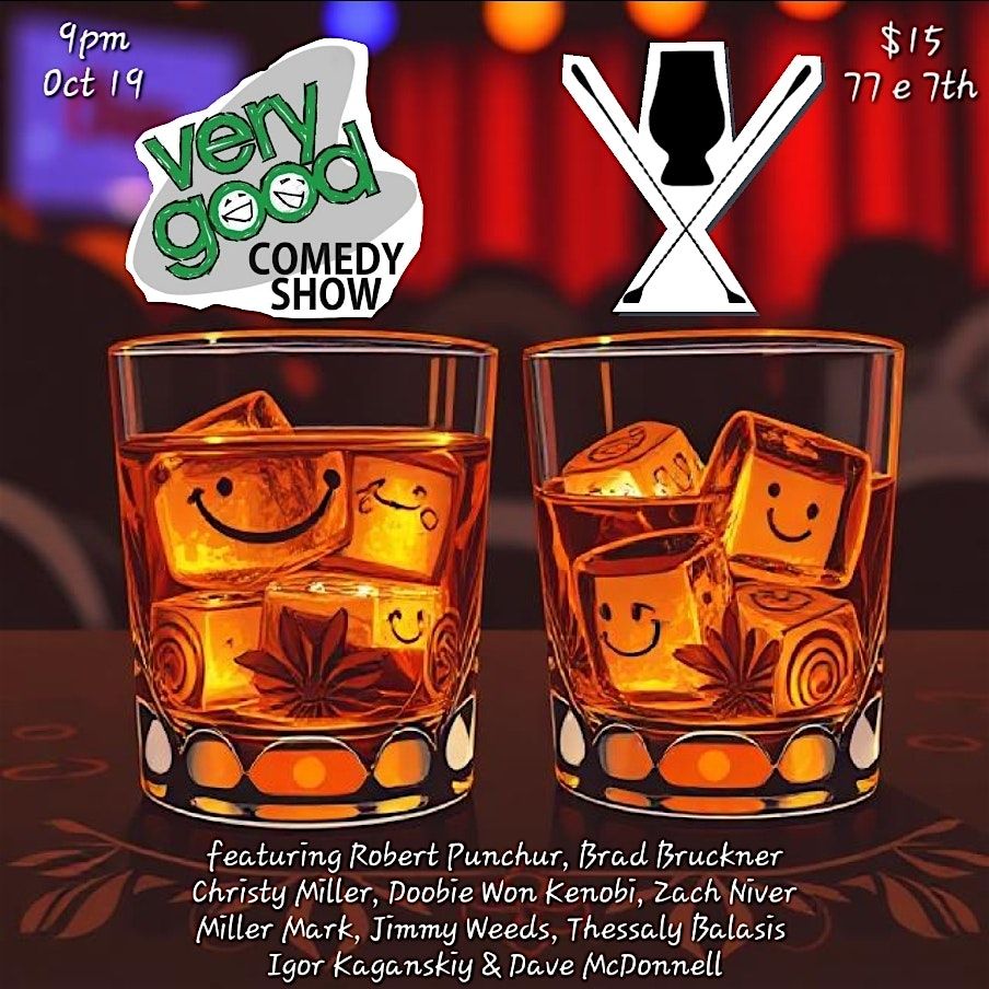 Very Good Comedy Whiskey Cellar NYC Oct 19
