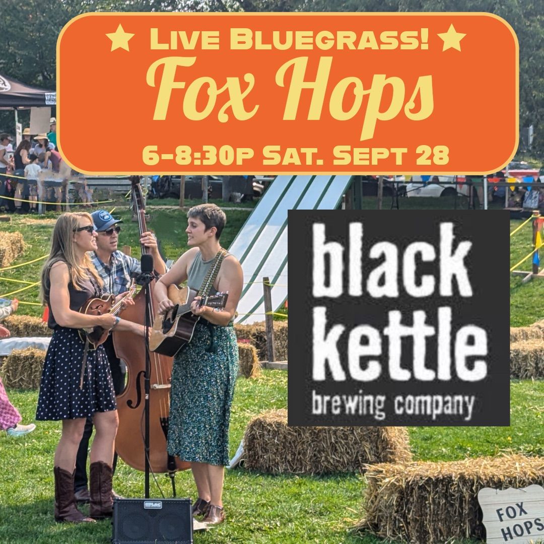 Live Bluegrass! The Fox Hops