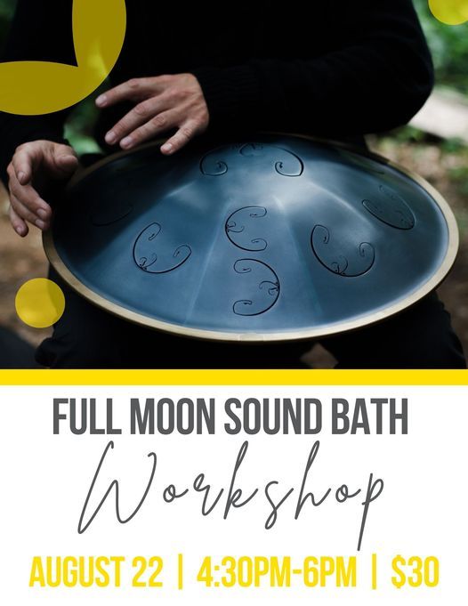 Full Moon Sound Bath Workshop