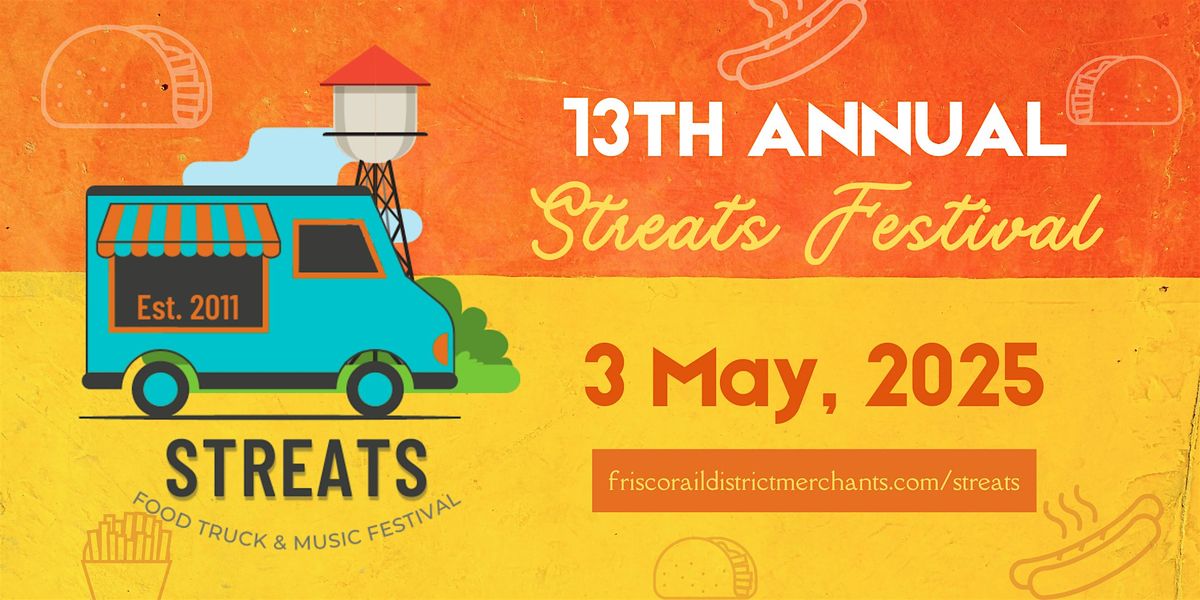 13th Annual Frisco StrEATs Festival