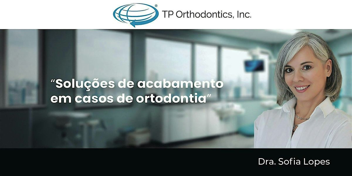 Solu\u00e7\u00f5es de acabamento em casos de ortodontia