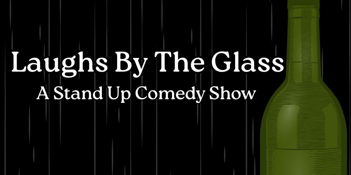 Laughs By The Glass: Stand Up Comedy In Kinston