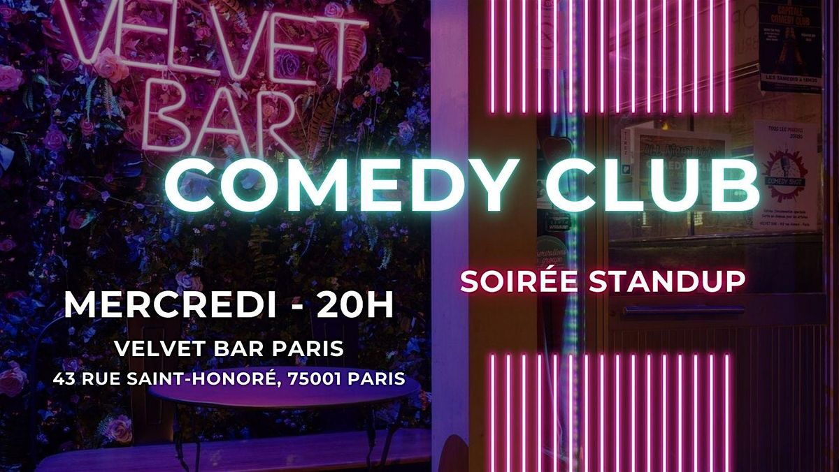 Velvet Comedy Club - Du bon Standup @ Paris Chatelet