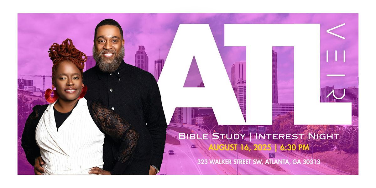 VEIR Church ATL: Bible Study & Interest Night