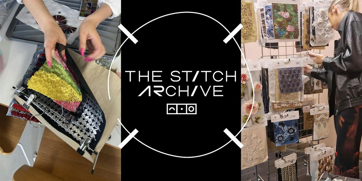 The Stitch Archive Open Access Day