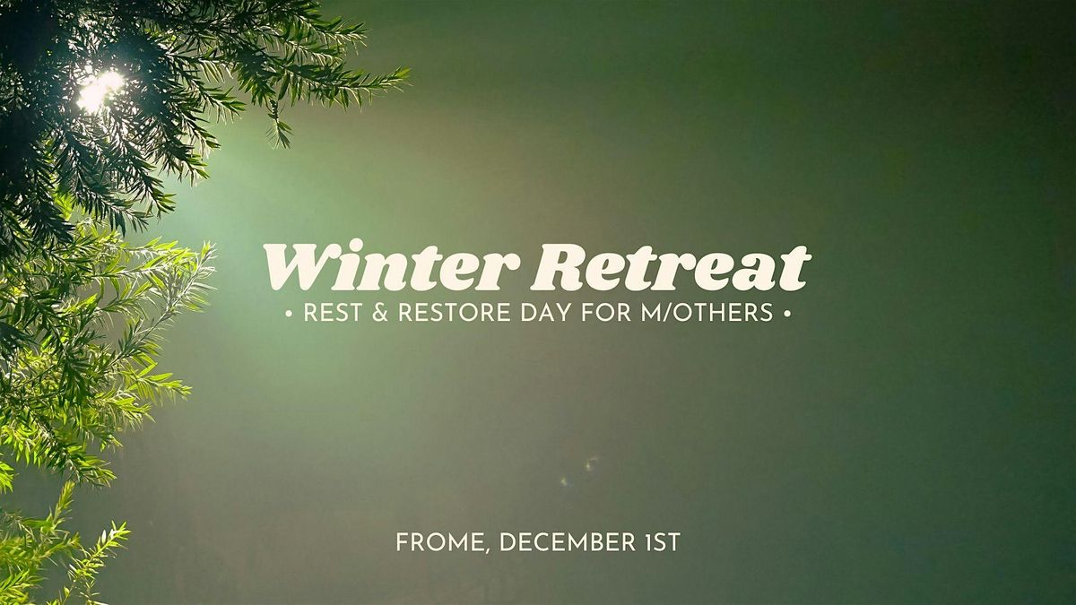 Winter Retreat Day